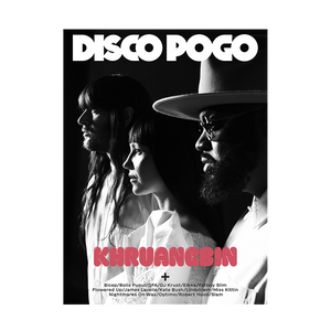 Disco Pogo Magazine: Issue 5 - Khruangbin