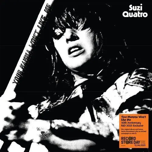 Suzi Quatro - Your Mama Won't Like Me - 50th Anniversary Edition (RSD25)