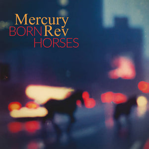 Mercury Rev - Born Horses CD