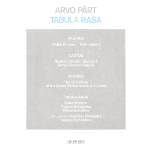 Arvo Pärt - Tabula Rasa