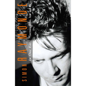In One Ear: Cocteau Twins, Ivor Raymonde and Me (Paperback)