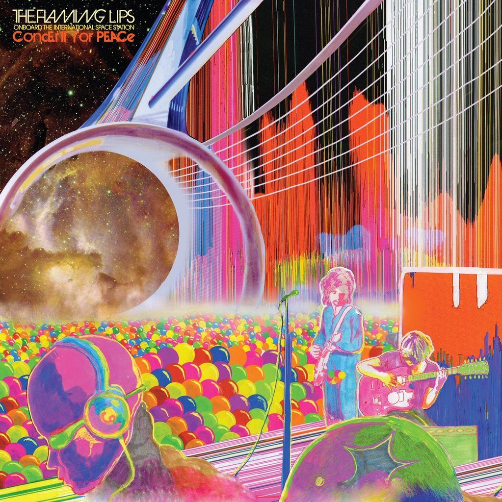 The Flaming Lips - Onboard the International Space Station Concert for Peace LP RSD 2017