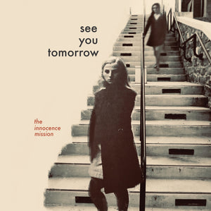The Innocence Mission - See You Tomorrow CD
