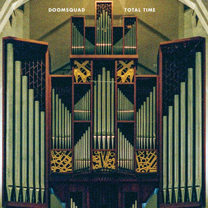 Doomsquad - Total Time LP