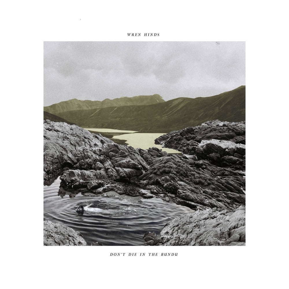 Wren Hinds - Don't Die In The Bundu LP