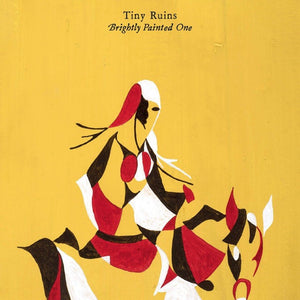 Tiny Ruins - Brightly Painted One CD