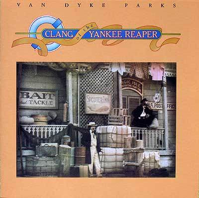 Van Dyke Parks - Clang of the Yankee Reaper LP