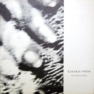 Cocteau Twins - Blue Bell Knoll LP (signed by Simon Raymonde)