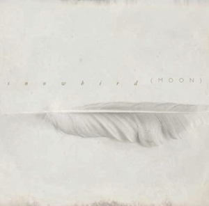 Snowbird - Moon LP (Signed by Simon Raymonde)