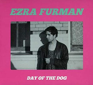 Ezra Furman - Day of the Dog CD