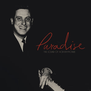 Ivor Raymonde - Paradise (The Sound of Ivor Raymonde) CD